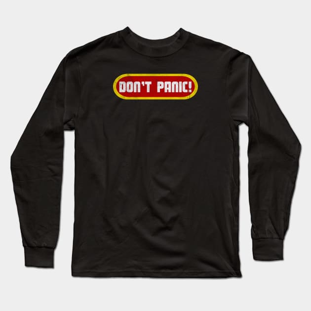 Don't Panic! Long Sleeve T-Shirt by Galactic Hitchhikers